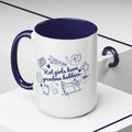 Hot Girls Have Grandma Hobbies Coffee Mug