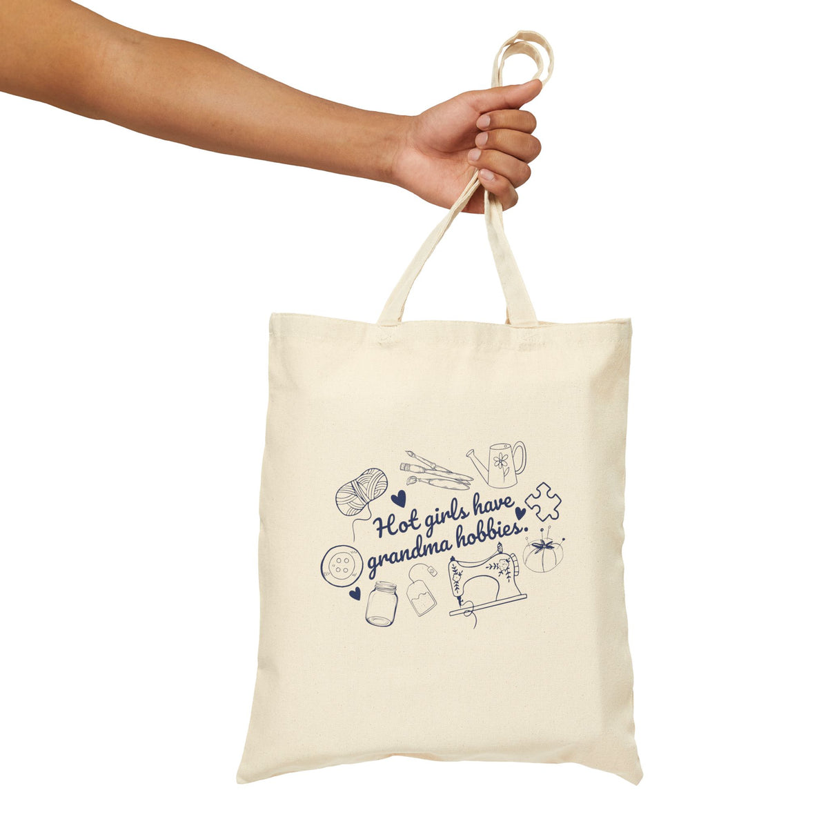 Hot Girls Have Grandma Hobbies Canvas Tote Bag