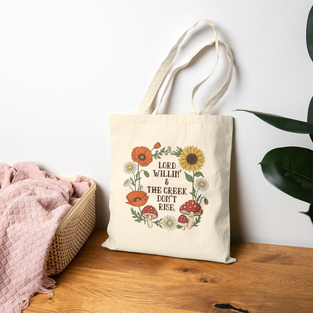 Lord Willin' & The Creek Don't Rise Canvas Tote Bag