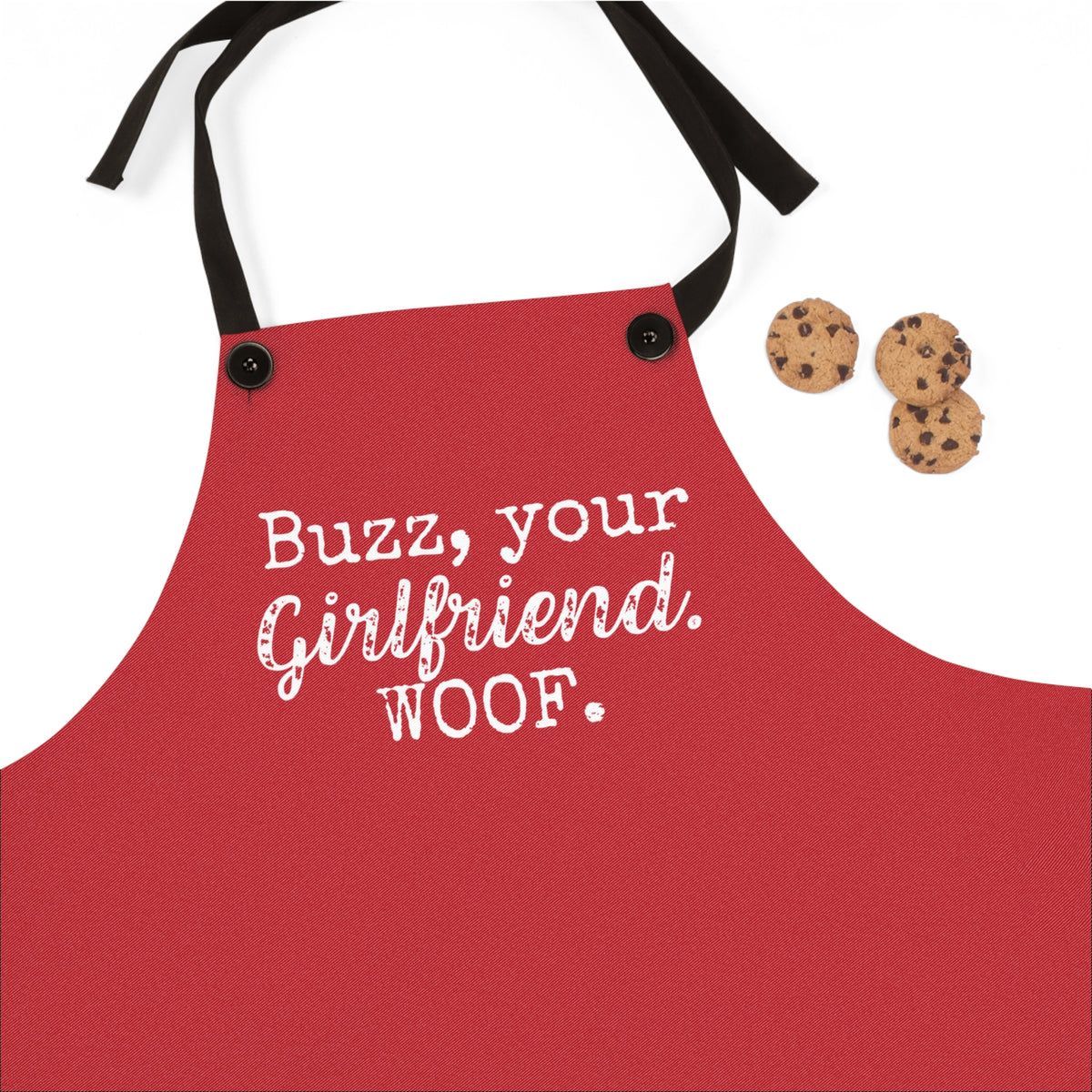 Buzz Your Girlfriend Woof Holiday Movie Kitchen Apron