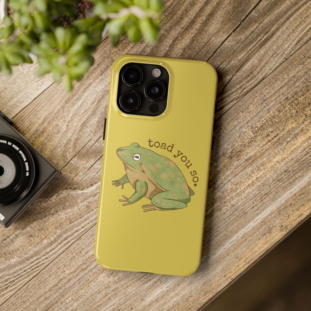 Toad You So iPhone Case
