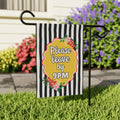 Please Leave By Nine Garden Flag