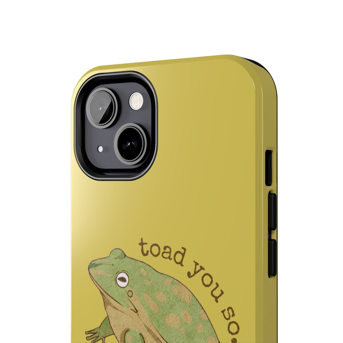 Toad You So iPhone Case
