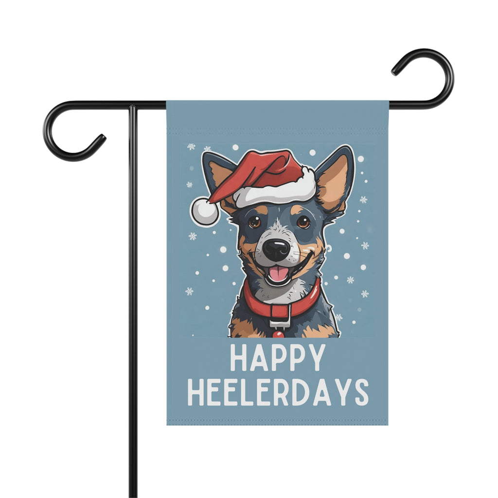 Happy Heelerdays Christmas Garden Flag