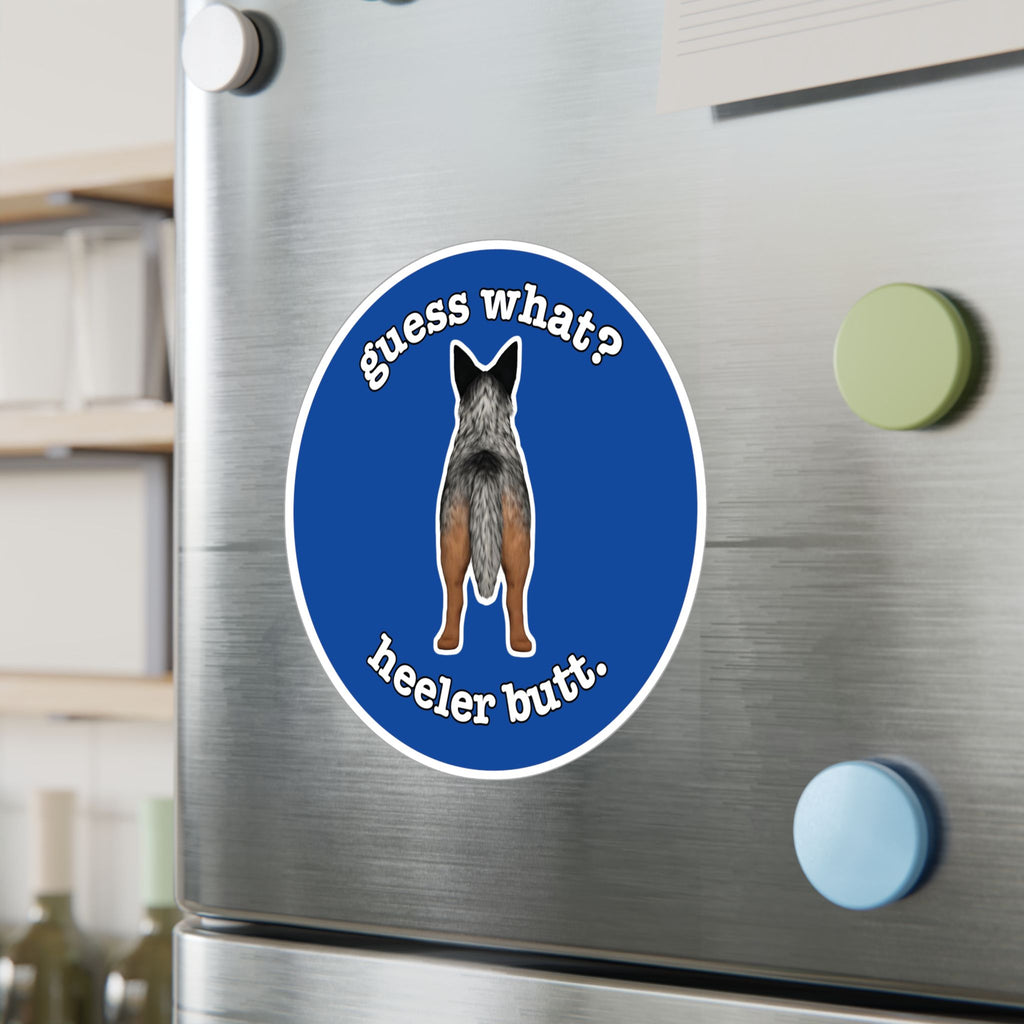 Guess What? Heeler Butt Vinyl Sticker Decal