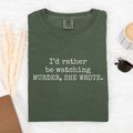 Rather Be Watching Murder She Wrote Unisex Comfort Colors Graphic Tee