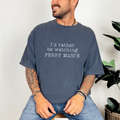 Rather Be Watching Perry Mason Comfort Colors Graphic Tee