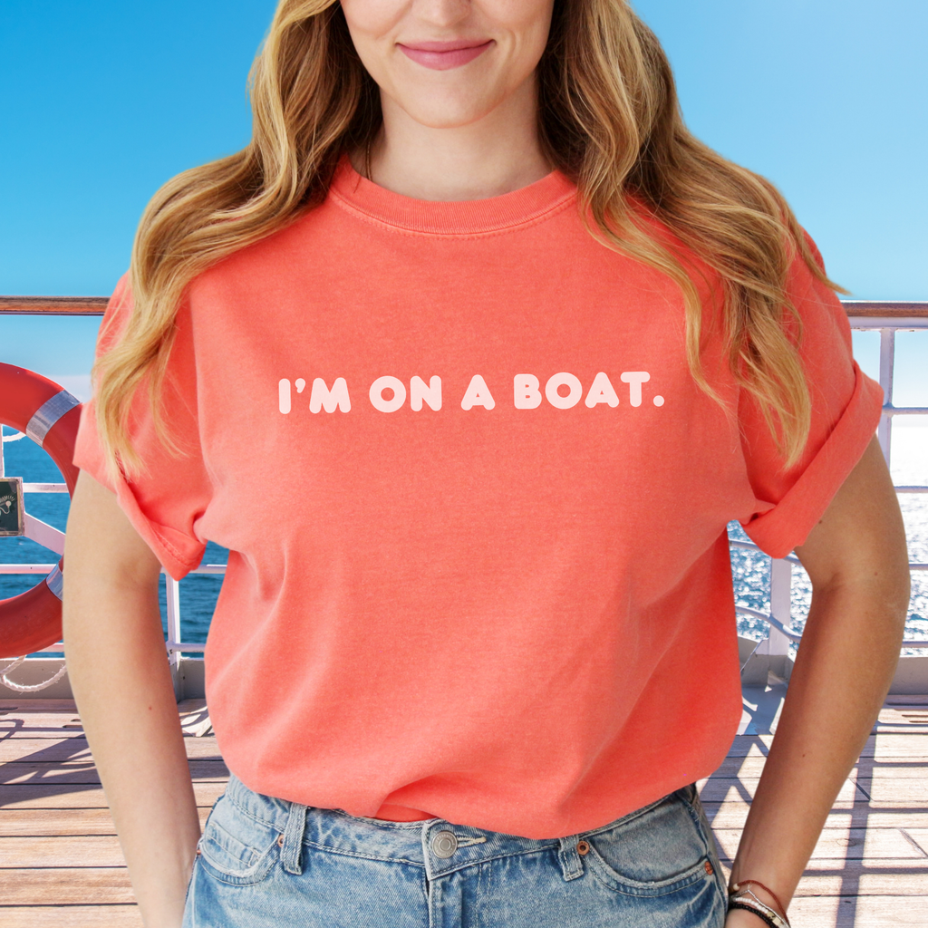 I'm on a Boat Cruise Comfort Colors Graphic Tee, Brights